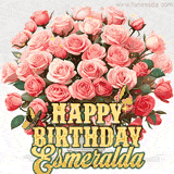 Golden 'Happy Birthday Esmeralda' text beneath a vibrant bouquet of orange roses, complete with glittering butterflies and sparkling details.