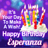 A colorful birthday GIF for Esperanza featuring a cupcake with vibrant lit candles and the text 'It's Your Day to Make a Wish! Happy Birthday Esperanza' in bold letters on a festive purple background.