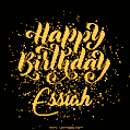 Happy Birthday Card for Essiah - Download GIF and Send for Free