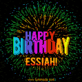 New Bursting with Colors Happy Birthday Essiah GIF and Video with Music