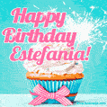 Happy Birthday Estefania! Elegang Sparkling Cupcake GIF Image.