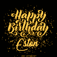 Happy Birthday Card for Eston - Download GIF and Send for Free