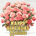 Birthday wishes to Estrella with a charming GIF featuring pink roses, butterflies and golden quote