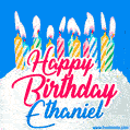 Happy Birthday GIF for Ethaniel with Birthday Cake and Lit Candles