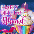 Happy Birthday Ethaniel - Lovely Animated GIF
