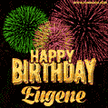Wishing You A Happy Birthday, Eugene! Best fireworks GIF animated greeting card.