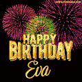 Wishing You A Happy Birthday, Eva! Best fireworks GIF animated greeting card.