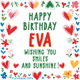 A colorful animated card for Eva’s birthday featuring playful hearts, cheerful flowers, and a handwritten message wishing smiles and sunshine.