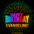 New Bursting with Colors Happy Birthday Evangeline GIF and Video with Music
