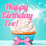 A festive cupcake with pink icing, a gingham bow, and a lit animated sparkler, paired with 'Happy Birthday Eve!' in bright pink text.