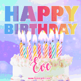 A vibrant animated name GIF with the words 'Happy Birthday Eve' with colorful candles on a creamy cake. The background sparkles with pastel shades, adding a festive touch.