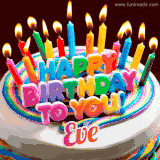 A colorful birthday cake topped with lit candles, with the words 'Happy Birthday Eve' in bold glowing letters on a burgundy background. Animated flames add a festive touch.