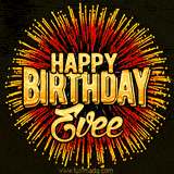 Golden 'Happy Birthday Evee' text accompanied by animated rainbow fireworks for a festive animated greeting.