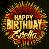 Golden 'Happy Birthday Evelia' text accompanied by animated rainbow fireworks for a festive animated greeting.