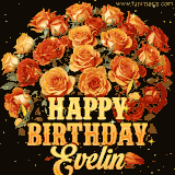 Animated bouquet of orange roses with moving butterfles and golden 'Happy Birthday Evelin' text, surrounded by sparkling accents and a dark backdrop for a luxurious feel.