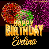 A golden 'Happy Birthday Evelina' message with vibrant fireworks in the background, creating a festive and celebratory vibe in this animated name GIF.