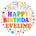Happy Birthday Eveline' GIF with rainbow-colored letters, colorful stars, and fireworks on white background.
