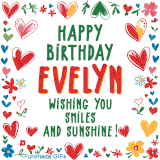 A colorful animated card for Evelyn’s birthday featuring playful hearts, cheerful flowers, and a handwritten message wishing smiles and sunshine.