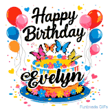 An animated birthday card for Evelyn. It features a festive cake with her name, 'Evelyn', and colorful butterflies. Floating balloons and hearts complete the joyful scene.