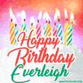 Happy Birthday GIF for Everleigh with Birthday Cake and Lit Candles