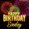 Wishing You A Happy Birthday, Everley! Best fireworks GIF animated greeting card.