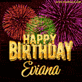 Wishing You A Happy Birthday, Eviana! Best fireworks GIF animated greeting card.