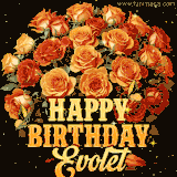 Animated bouquet of orange roses with moving butterfles and golden 'Happy Birthday Evolet' text, surrounded by sparkling accents and a dark backdrop for a luxurious feel.