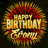 Golden 'Happy Birthday Evony' text accompanied by animated rainbow fireworks for a festive animated greeting.