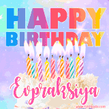 A vibrant animated name GIF with the words 'Happy Birthday Evpraksiya' with colorful candles on a creamy cake. The background sparkles with pastel shades, adding a festive touch.