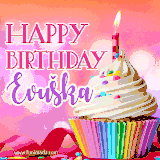 A vibrant birthday GIF featuring a rainbow-colored cupcake topped with white frosting, sprinkles, and a lit candle. The text reads 'Happy Birthday Evuška' in bold pink and violet letters with white outline.