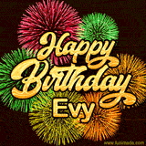 Golden text reading 'Happy Birthday Evy' surrounded by vibrant fireworks in red, green, and yellow, set against a dark background in this celebratory birthday GIF.