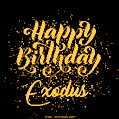 Happy Birthday Card for Exodus - Download GIF and Send for Free