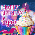 Happy Birthday Eyan - Lovely Animated GIF