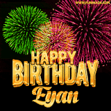 A captivating GIF with bursts of green, pink, and orange fireworks lighting up the night sky, accompanied by 'Happy Birthday Eyan' in glowing golden text.