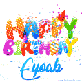 Happy Birthday Eyoab - Creative Personalized GIF With Name