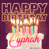 A colorful birthday cake topped with lit candles, with the words 'Happy Birthday Eyphah' in bold glowing letters on a burgundy background. Animated flames add a festive touch.