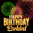 Wishing You A Happy Birthday, Ezekial! Best fireworks GIF animated greeting card.