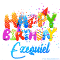 Happy Birthday Ezequiel - Creative Personalized GIF With Name