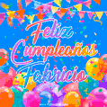 A vibrant animated GIF with 'Feliz Cumpleaños Fabricio' written in colorful script, surrounded by balloons, confetti, and bunting on a bright blue background.