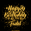 Happy Birthday Card for Fadel - Download GIF and Send for Free
