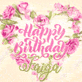 Pink rose heart shaped bouquet - Happy Birthday Card for Faiga