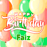 Animated GIF featuring colorful balloons in the background with the cheerful text 'Happy Birthday Faiz'.