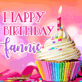 A vibrant birthday GIF featuring a rainbow-colored cupcake topped with white frosting, sprinkles, and a lit candle. The text reads 'Happy Birthday Fannie' in bold pink and violet letters with white outline.