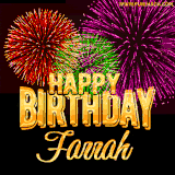 A golden 'Happy Birthday Farrah' message with vibrant fireworks in the background, creating a festive and celebratory vibe in this animated name GIF.