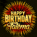 Golden 'Happy Birthday Fatema' text accompanied by animated rainbow fireworks for a festive animated greeting.