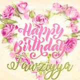 A stunning heart made of pink roses surrounds the elegant script text 'Happy Birthday Fawziyya' on a soft beige background. Animated sparkles add a magical and festive feel.