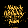 Happy Birthday Card for Fedor - Download GIF and Send for Free