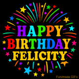 Personalized greeting card with name, colorful text that says 'Happy Birthday Felicity' surrounded by animated fireworks and multicolor stars