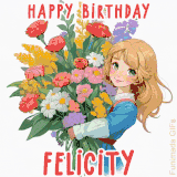 Bright floral birthday animation for Felicity showing a cute cartoon girl with golden hair and expressive eyes holding a huge bouquet, surrounded by birthday text.