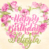 A stunning heart made of pink roses surrounds the elegant script text 'Happy Birthday Felicyta' on a soft beige background. Animated sparkles add a magical and festive feel.